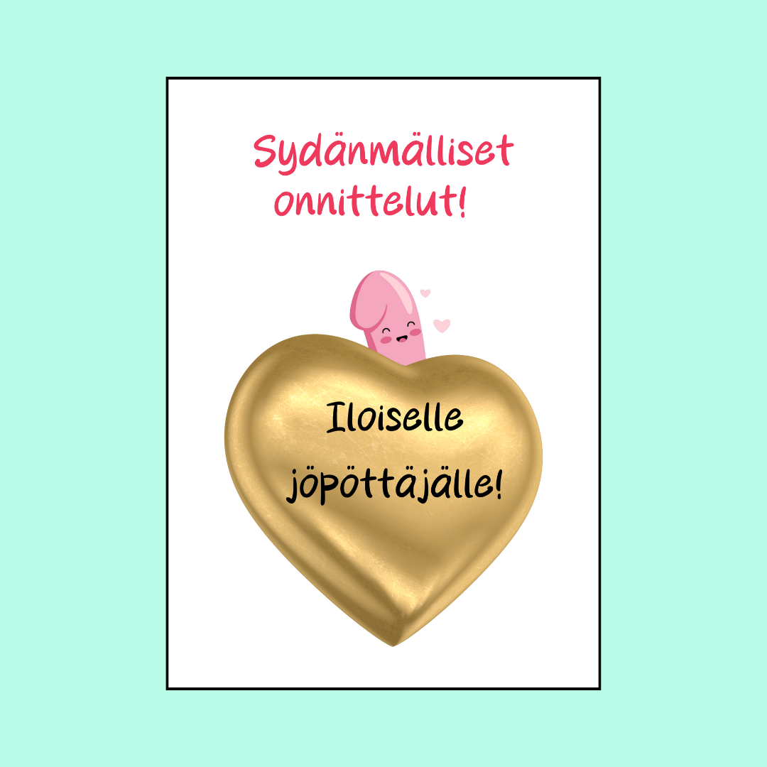 Kortti "Iloiselle jöpöttäjälle"