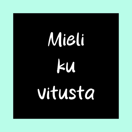 Magneetti "Mieli ku vitusta"